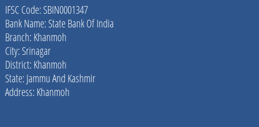 State Bank Of India Khanmoh Branch Khanmoh IFSC Code SBIN0001347