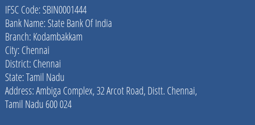 State Bank Of India Kodambakkam Branch, Branch Code 001444 & IFSC Code SBIN0001444