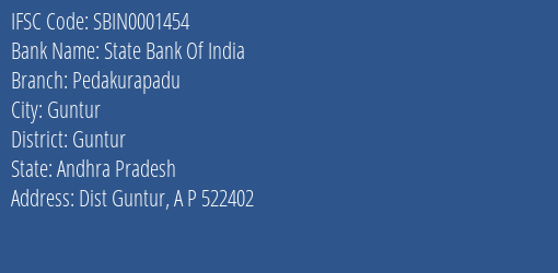 State Bank Of India Pedakurapadu Branch Guntur IFSC Code SBIN0001454