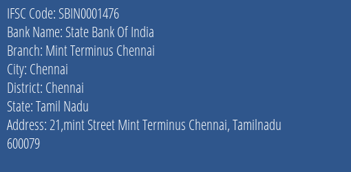 State Bank Of India Mint Terminus Chennai Branch, Branch Code 001476 & IFSC Code SBIN0001476