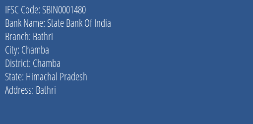 State Bank Of India Bathri Branch Chamba IFSC Code SBIN0001480