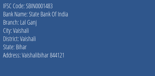 State Bank Of India Lal Ganj Branch Vaishali IFSC Code SBIN0001483