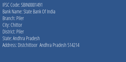State Bank Of India Piler Branch Piler IFSC Code SBIN0001491