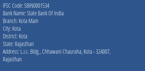State Bank Of India Kota Main Branch, Branch Code 001534 & IFSC Code SBIN0001534