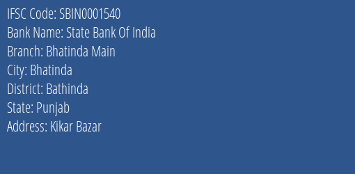 State Bank Of India Bhatinda Main Branch, Branch Code 001540 & IFSC Code SBIN0001540