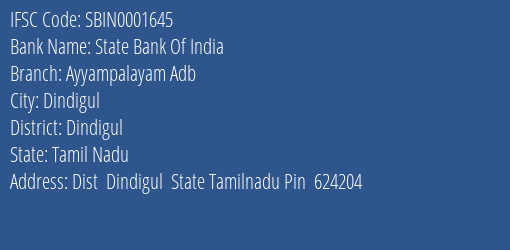 State Bank Of India Ayyampalayam Adb Branch Dindigul IFSC Code SBIN0001645