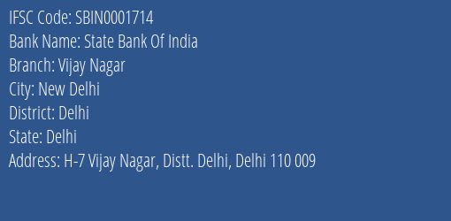State Bank Of India Vijay Nagar Branch Delhi IFSC Code SBIN0001714