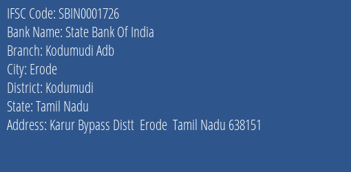 State Bank Of India Kodumudi Adb Branch Kodumudi IFSC Code SBIN0001726