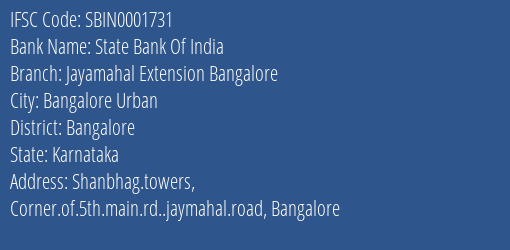 State Bank Of India Jayamahal Extension Bangalore Branch, Branch Code 001731 & IFSC Code SBIN0001731