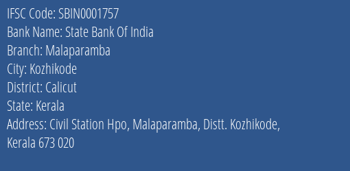 State Bank Of India Malaparamba Branch, Branch Code 001757 & IFSC Code SBIN0001757