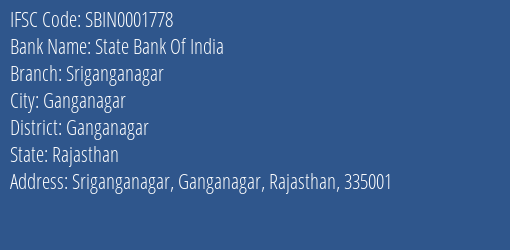 State Bank Of India Sriganganagar Branch Ganganagar IFSC Code SBIN0001778