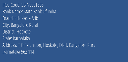 State Bank Of India Hoskote Adb Branch Hoskote IFSC Code SBIN0001808