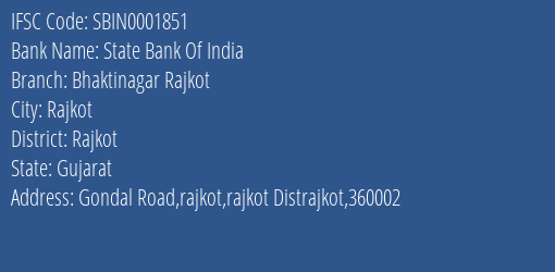 State Bank Of India Bhaktinagar Rajkot Branch, Branch Code 001851 & IFSC Code SBIN0001851