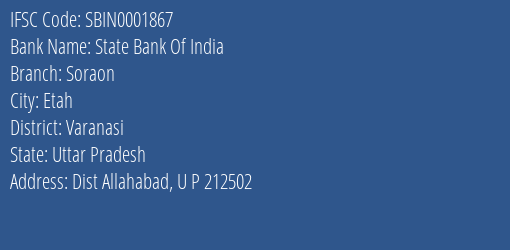 State Bank Of India Soraon Branch Varanasi IFSC Code SBIN0001867