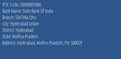 State Bank Of India Old Mla Qtrs Branch, Branch Code 001880 & IFSC Code SBIN0001880