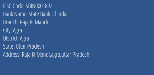 State Bank Of India Raja Ki Mandi Branch Agra IFSC Code SBIN0001892