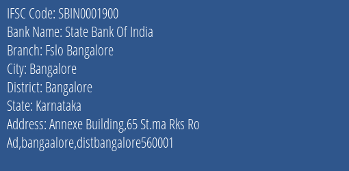 State Bank Of India Fslo Bangalore Branch, Branch Code 001900 & IFSC Code SBIN0001900