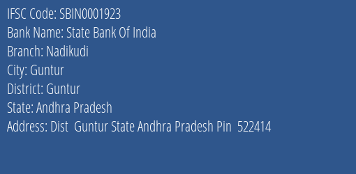 State Bank Of India Nadikudi Branch Guntur IFSC Code SBIN0001923
