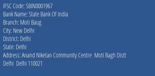 State Bank Of India Moti Baug Branch Delhi IFSC Code SBIN0001967