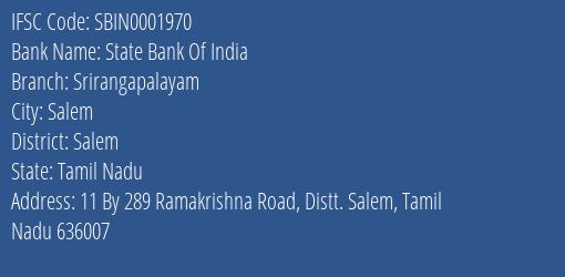 State Bank Of India Srirangapalayam Branch Salem IFSC Code SBIN0001970