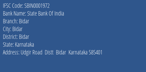 State Bank Of India Bidar Branch Bidar IFSC Code SBIN0001972