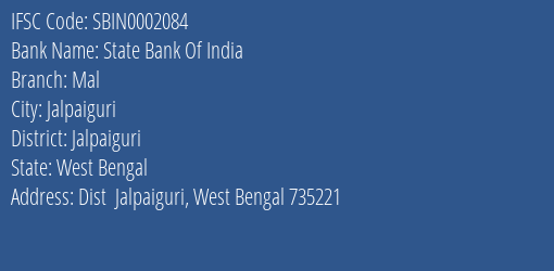 State Bank Of India Mal Branch Jalpaiguri IFSC Code SBIN0002084