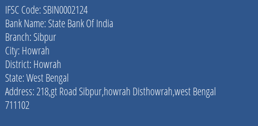 State Bank Of India Sibpur Branch Howrah IFSC Code SBIN0002124