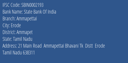 State Bank Of India Ammapettai Branch Ammapet IFSC Code SBIN0002193