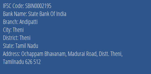State Bank Of India Andipatti Branch Theni IFSC Code SBIN0002195