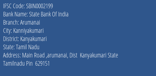 State Bank Of India Arumanai Branch, Branch Code 002199 & IFSC Code Sbin0002199