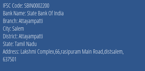 State Bank Of India Attayampatti Branch, Branch Code 002200 & IFSC Code Sbin0002200