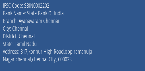 State Bank Of India Ayanavaram Chennai Branch Chennai IFSC Code SBIN0002202