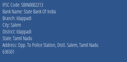 State Bank Of India Idappadi Branch Idappadi IFSC Code SBIN0002213