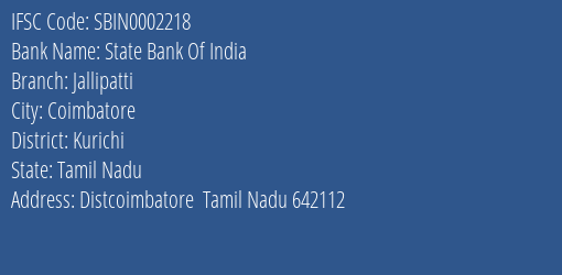 State Bank Of India Jallipatti Branch Kurichi IFSC Code SBIN0002218