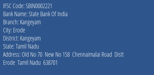 State Bank Of India Kangeyam Branch, Branch Code 002221 & IFSC Code Sbin0002221