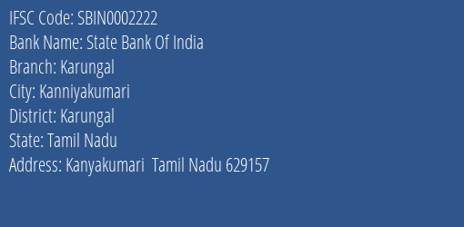 State Bank Of India Karungal Branch Karungal IFSC Code SBIN0002222