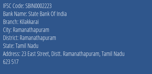 State Bank Of India Kilakkarai Branch Ramanathapuram IFSC Code SBIN0002223