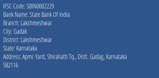 State Bank Of India Lakshmeshwar Branch, Branch Code 002229 & IFSC Code Sbin0002229