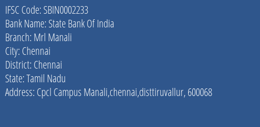State Bank Of India Mrl Manali Branch Chennai IFSC Code SBIN0002233