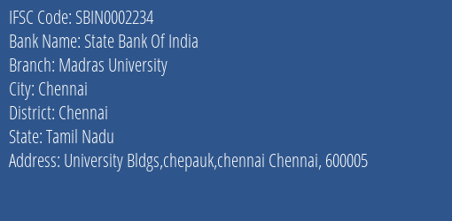State Bank Of India Madras University Branch Chennai IFSC Code SBIN0002234