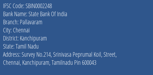State Bank Of India Pallavaram Branch Kanchipuram IFSC Code SBIN0002248