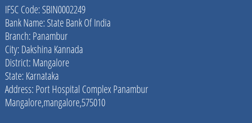 State Bank Of India Panambur Branch Mangalore IFSC Code SBIN0002249