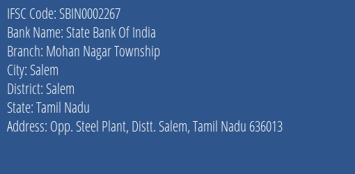 State Bank Of India Mohan Nagar Township Branch Salem IFSC Code SBIN0002267