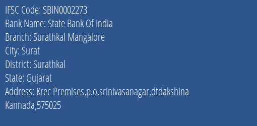 State Bank Of India Surathkal Mangalore Branch, Branch Code 002273 & IFSC Code SBIN0002273