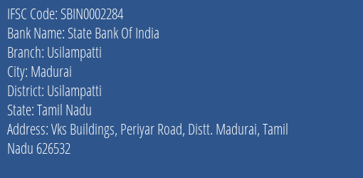 State Bank Of India Usilampatti Branch, Branch Code 002284 & IFSC Code Sbin0002284