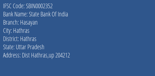State Bank Of India Hasayan Branch Hathras IFSC Code SBIN0002352