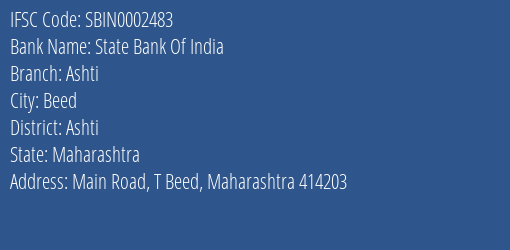 State Bank Of India Ashti Branch Ashti IFSC Code SBIN0002483