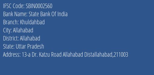 State Bank Of India Khuldahbad Branch, Branch Code 002560 & IFSC Code SBIN0002560
