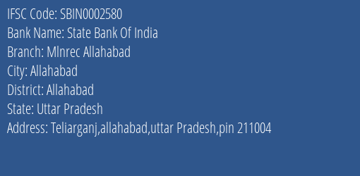 State Bank Of India Mlnrec Allahabad Branch, Branch Code 002580 & IFSC Code SBIN0002580