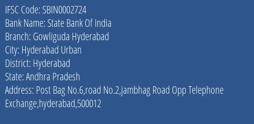 State Bank Of India Gowliguda Hyderabad Branch, Branch Code 002724 & IFSC Code SBIN0002724